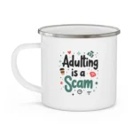 Adulting Is a Scam Enamel Camping Mug - Image 4