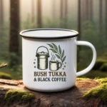 Bush Tukka and Black Coffee Camp Mug - Image 2