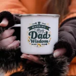 Dad Wisdom Enamel Camping Mug - Image 4