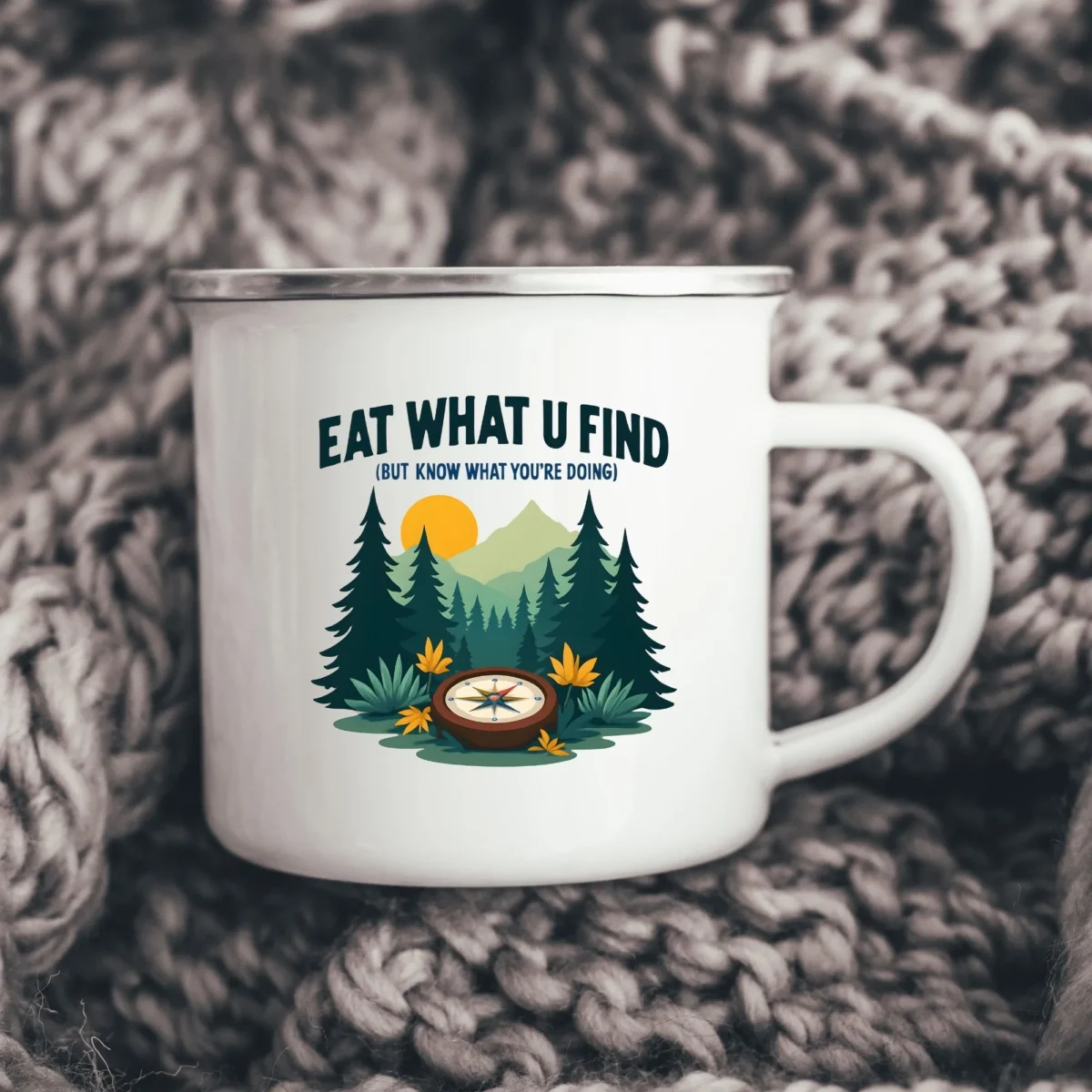 Eat What You Find (But Know What You’re Doing) Enamel Camping Mug - Image 5