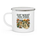 Eat What You Find Mushroom Foraging Enamel Mug - Image 3