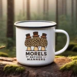Morels Before Manners Enamel Camping Mug