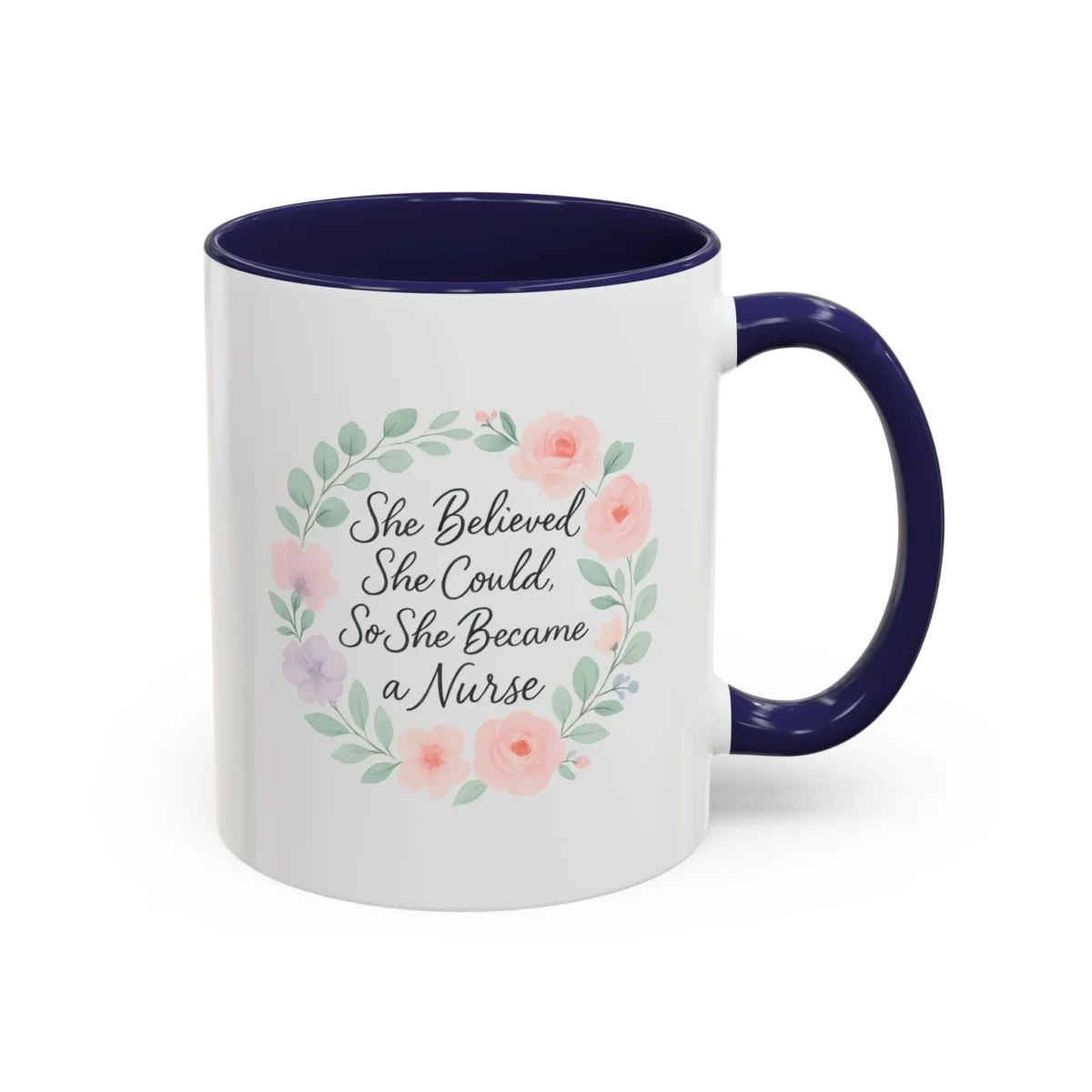 Motivational Nurse Mug – She Believed She Could, So She Became a Nurse - Image 8