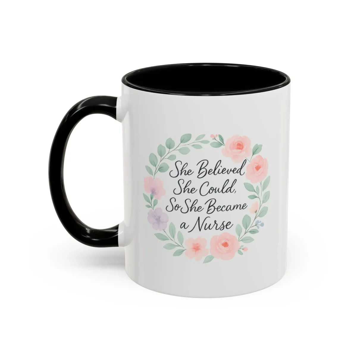 Motivational Nurse Mug – She Believed She Could, So She Became a Nurse - Image 5