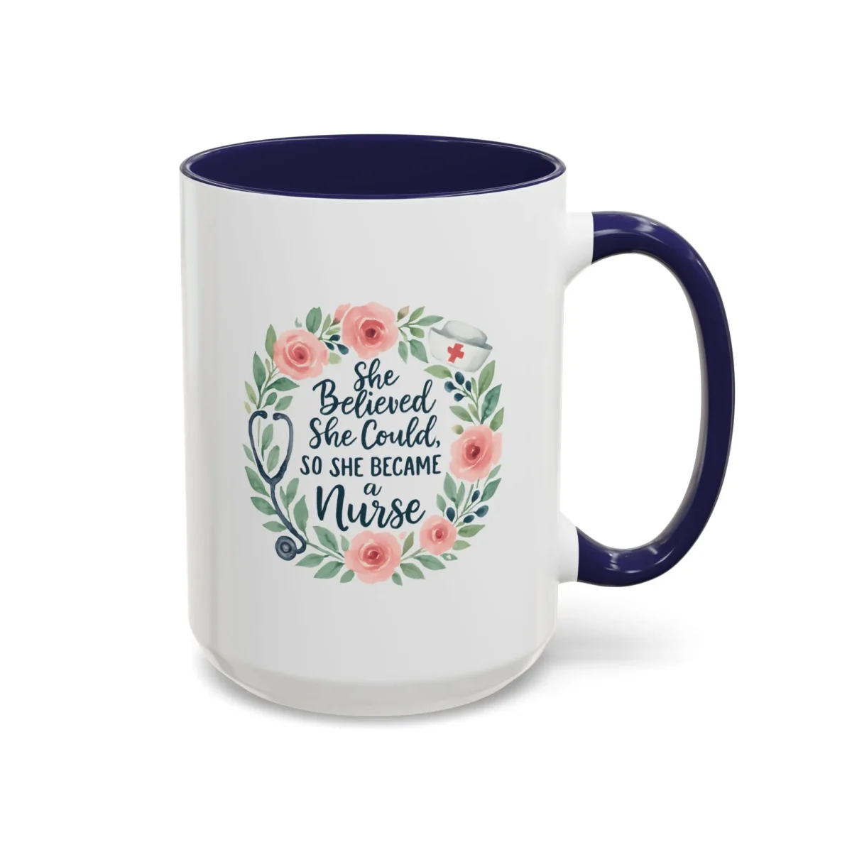 Nurse Encouragement Mug – She Believed She Could, So She Became a Nurse - Image 13