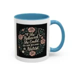 Nurse Inspirational Mug – She Believed She Could, So She Became a Nurse - Image 43