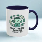 Plant Based Coffee Mugs – Cute Vegan Blender Design with “Plant-Based Power”
