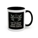 Save Lives Vegan Mug – “Eat Plants, Save Lives, Drink Coffee” Cup - Image 3
