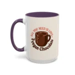 Vegan Chocolate Gift Mug – “All You Need is Love and Vegan Chocolate” - Image 32