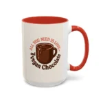 Vegan Chocolate Gift Mug – “All You Need is Love and Vegan Chocolate” - Image 42