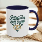 Vegan Wedding Mug – “Just Married, Still Vegan” Newlywed Gift - Image 35